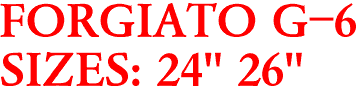 FORGIATO G-6
SIZES: 24" 26"