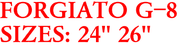 FORGIATO G-8
SIZES: 24" 26"