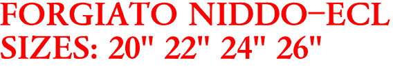 FORGIATO NIDDO-ECL
SIZES: 20" 22" 24" 26"