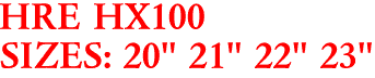 HRE HX100
SIZES: 20" 21" 22" 23"
