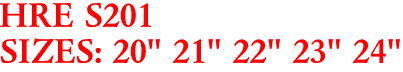 HRE S201
SIZES: 20" 21" 22" 23" 24"