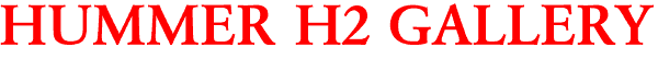 HUMMER H2 GALLERY