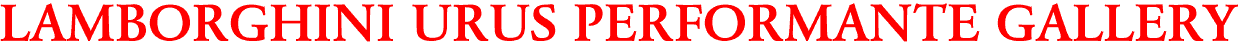 LAMBORGHINI URUS PERFORMANTE GALLERY