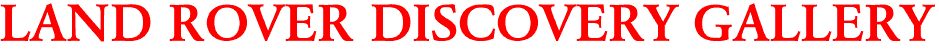 LAND ROVER DISCOVERY GALLERY