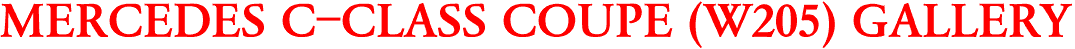 MERCEDES C-CLASS COUPE (W205) GALLERY