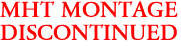 MHT MONTAGE
DISCONTINUED