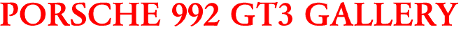 PORSCHE 992 GT3 GALLERY