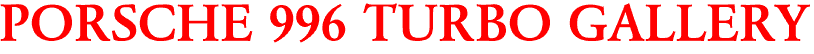 PORSCHE 996 TURBO GALLERY
