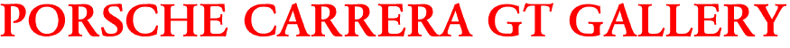 PORSCHE CARRERA GT GALLERY