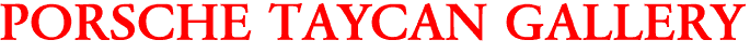 PORSCHE TAYCAN GALLERY