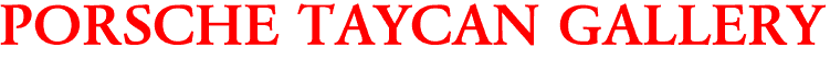 PORSCHE TAYCAN GALLERY