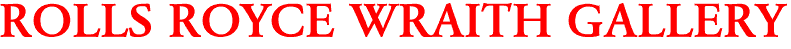 ROLLS ROYCE WRAITH GALLERY