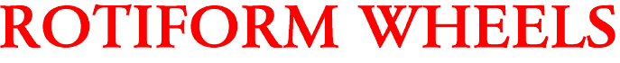 ROTIFORM WHEELS
