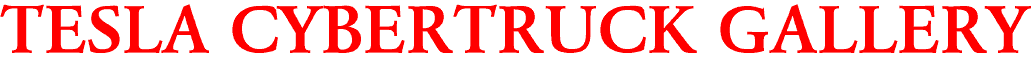 TESLA CYBERTRUCK GALLERY