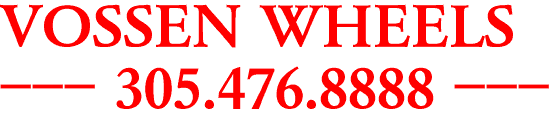 VOSSEN WHEELS

--- 305.476.8888 ---