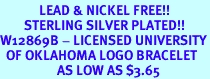 <Br> LEAD & NICKEL FREE!!<Br> STERLING SILVER PLATED!!<bR>W12869B - LICENSED UNIVERSITY<Br> OF OKLAHOMA LOGO BRACELET<Br> AS LOW AS $3.65