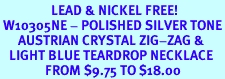 <BR>                 LEAD & NICKEL FREE!<bR> W10305NE - POLISHED SILVER TONE<br>      AUSTRIAN CRYSTAL ZIG-ZAG &<BR>   LIGHT BLUE TEARDROP NECKLACE<Br>               FROM $9.75 TO $18.00