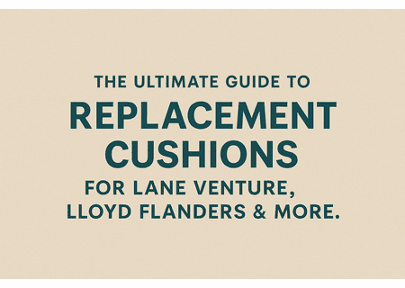 The Ultimate Guide to Replacement Cushions for Lane Venture, Lloyd Flanders & More
