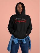BLACK-NIF-I-CENT-LY Confident Hoodie