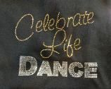 Celebrate Life  Dance - Rhinestones/Rhinestuds