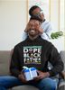 Dope Black Father Hoodie Dope Black Father Hoodie