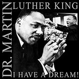 Dr. ML King - I Have A Dream