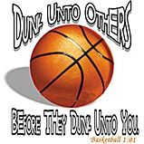Dunk Unto Others