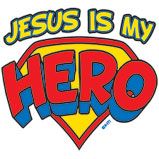 Jesus Is My Hero