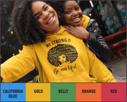 My Strong is Be-you-tiful_A Hoodie