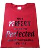 Not Perfect but being Perfected, #moldmemakeme Not Perfect but being Perfected, #moldmemakeme