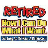 Retired Do What I Want
