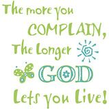 The More You Complain