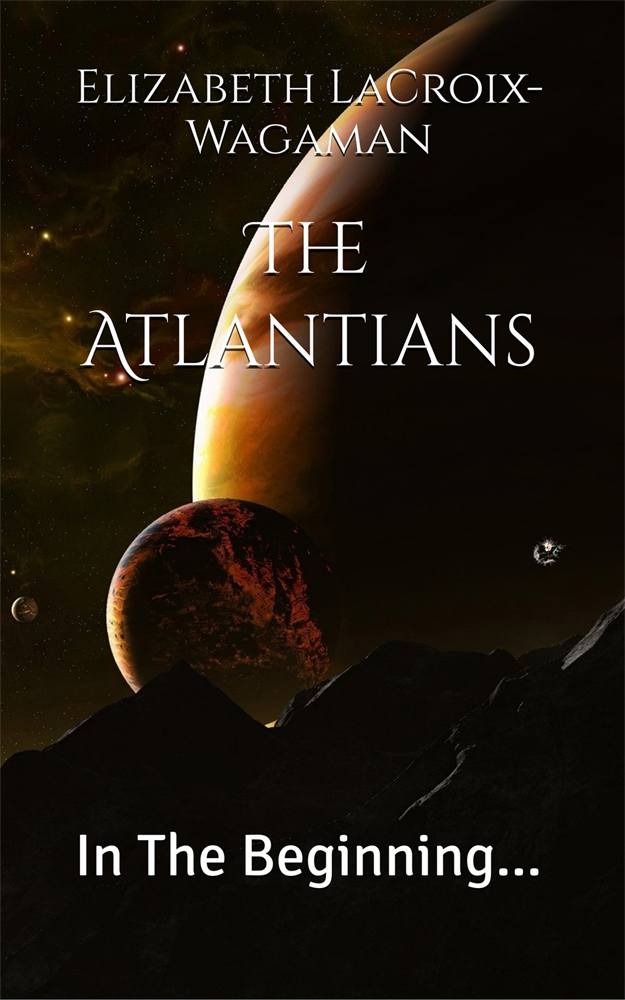 The Atlantians: In The Beginning...
