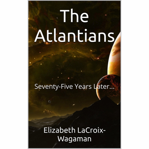 The Atlantians: Seventy-Five Years Later...