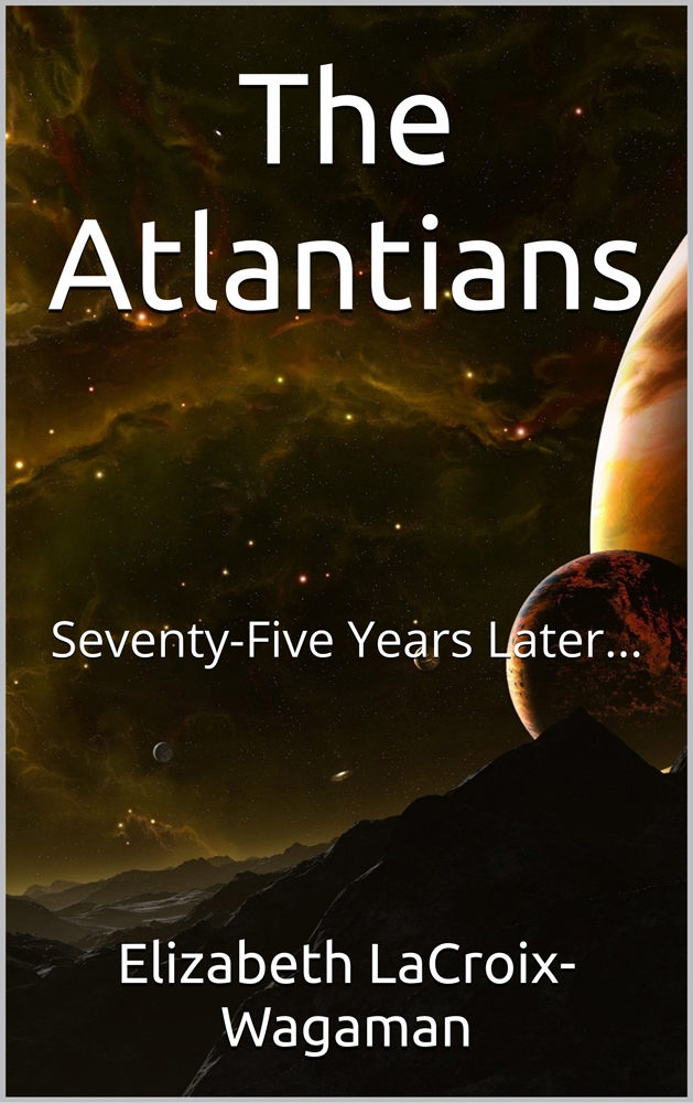 The Atlantians: Seventy-Five Years Later...