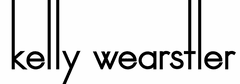 Kelly By Kelly Wearstler Kelly By Kelly Wearstler