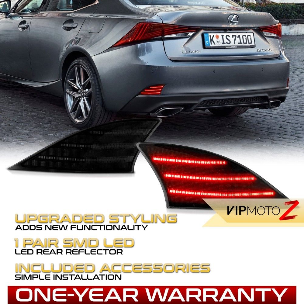 LED Rear Bumper Reflector Lights For 2014+ Lexus IS300 IS350 | Brake Turn Signal Tail Lights Custom