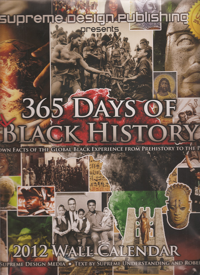 365 Days of Real Black History: Little-known Facts of the Global Black  Experience from Prehistory to the Present Paperback – December 10, 2010 by  Supreme Understanding (Author), Robert Bailey (Author), Supreme Design  Media (Illustrator)