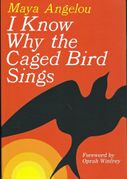 I Know Why the Caged Bird Sings (pb)