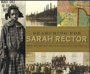 Searching for Sarah Rector, The Richest Black Girl in America (hc) Searching for Sarah Rector, The Richest Black Girl in America (hc)