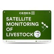 Ceres Tag ,<br> "Satellite Monitoring of Livestock" Sign<br> Cares SGN005
