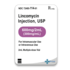 Lincomycin HCl 300 mg / mL <br>  Intramuscular or Intravenous Injection 2 mL <br> Armas Pharmaceuticals 72485011401