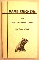 Game Chickens & How to Breed Them  (Tan Bark)