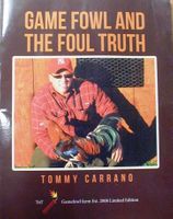 Game Fowl and the Foul Truth