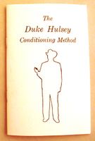 The Duke Hulsey Conditioning Method