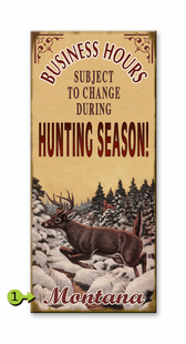 HUNTING SEASON HOURS PERSONALIZED SIGN- DEER