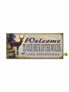 WELCOME TO OUR NECK OF THE WOODS PERSONALIZED SIGN