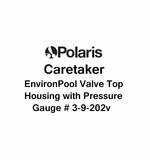 Caretaker EnvironPool Valve Top Housing with Pressure Gauge # 3-9-202