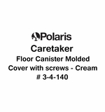 Caretaker Floor Canister Molded Cover with screws - Cream # 3-4-140
