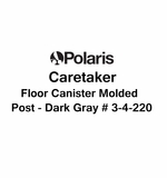 Caretaker Floor Canister Molded Post - Dark Gray # 3-4-220